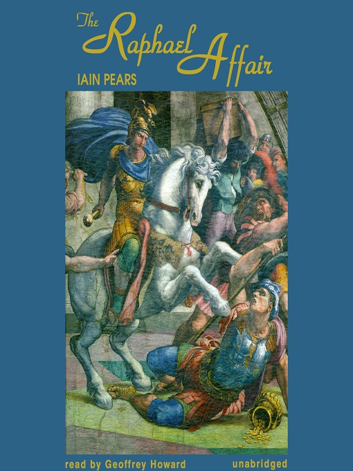Title details for The Raphael Affair by Iain Pears - Available